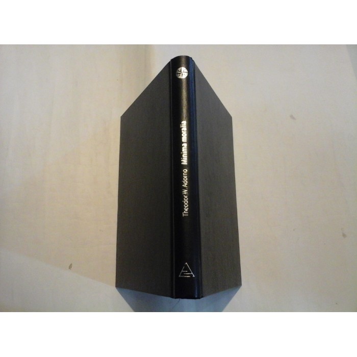 MINIMA MORALIA - THEODOR W.ADORNO - 2007